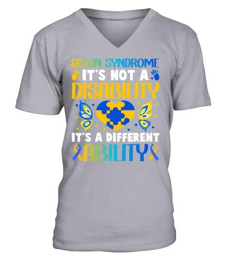 Down Syndrome Its Not A Disability Its A Differe V-Neck T-shirt