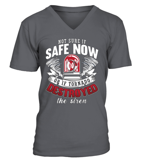 Tornadoes Not Sure If Safe Weather Tornado Chaser V-Neck T-shirt