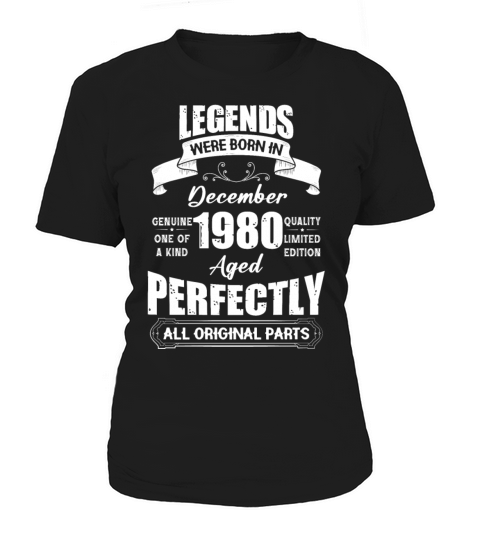 Legends Were Born In December 1980 Birthday Women's T-Shirt