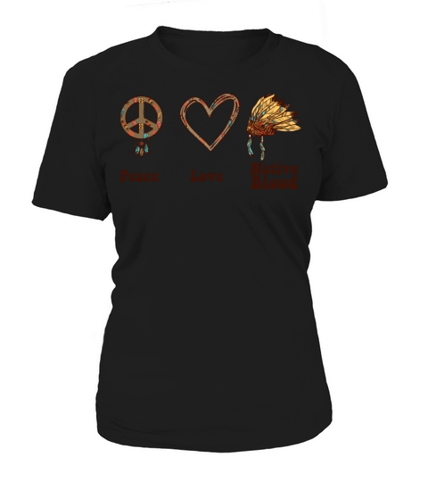 Native American Heritage Month Peace Love Native Women's T-Shirt