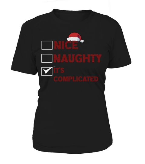 Nice Naughty Its Complicated Christmas List Santa Women's T-Shirt