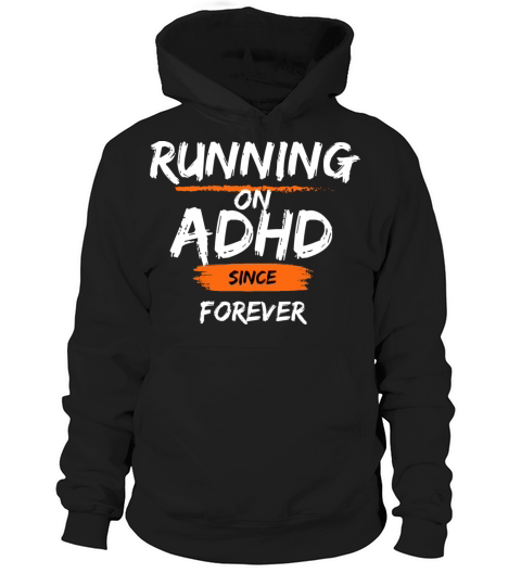 ADHD Joke Hoodie Unisex