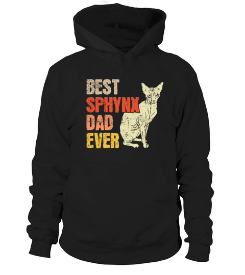 Best Sphynx Dad Ever Kitten Pet Owner Vintage Hoodie Unisex