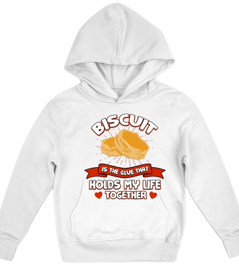 Biscuit Holds My Life Together Funny Cracker Humor Kids Hoodie