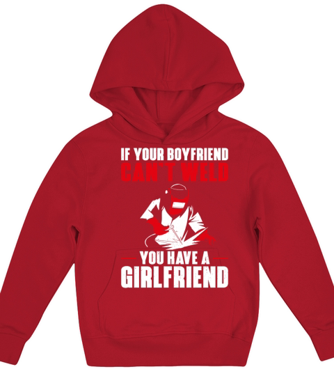 Welder Welding Vintage If Your Kids Hoodie