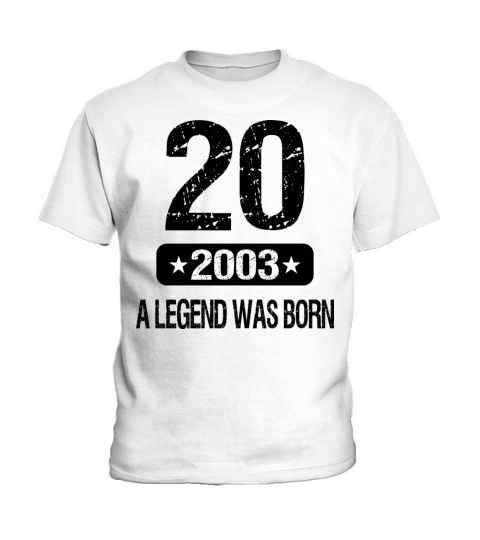 20th Birthday 2003 A Legend Was Born Kids T-Shirt