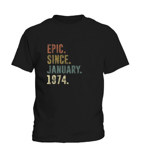 47th Retro Birthday Gift - Vintage Epic Since Jan Kids T-Shirt