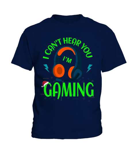 I Can t Hear You I m Gaming - Funny Gamer Kids T-Shirt