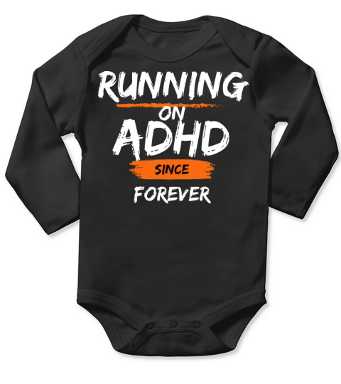ADHD Joke Long Sleeve Baby One-Piece