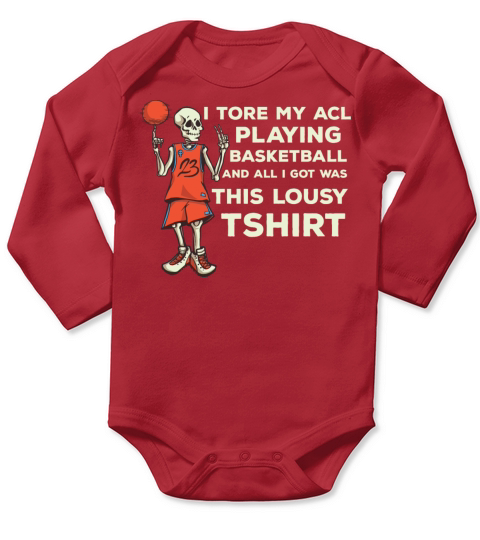 Funny Quote Knee Surgery Torn ACL Basketball Sport Long Sleeve Baby One-Piece