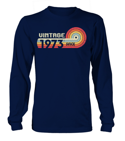 Happy 47Th Birthday Vintage 1973 47Th Years Old Gi Long sleeved Unisex