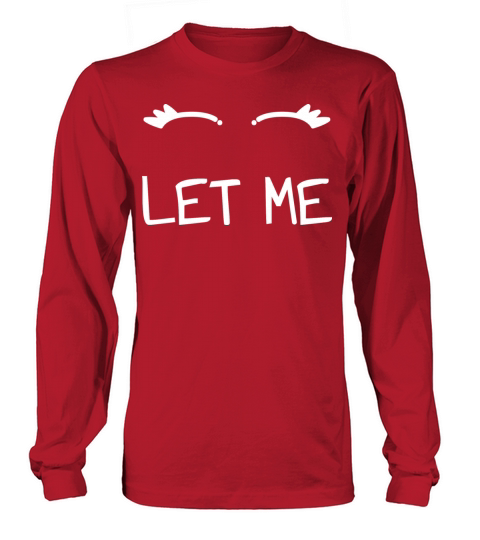 Let Me Sleep Eyes Women Men Girls Pajamas Long sleeved Unisex