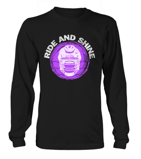 Ride And Shine American Football Men Women Vintage Long sleeved Unisex