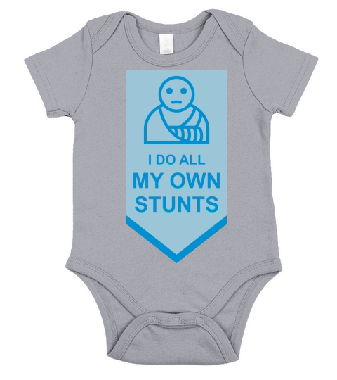 all my own stunts Short Sleeve Baby One-Piece