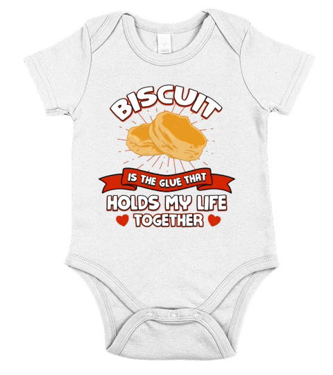 Biscuit Holds My Life Together Funny Cracker Humor Short Sleeve Baby One-Piece