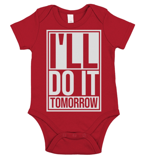 do it tomorrow quote Short Sleeve Baby One-Piece