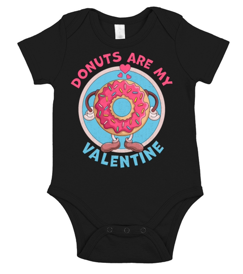 Donuts are my Valentine Funny Anti Valentines Day Short Sleeve Baby One-Piece