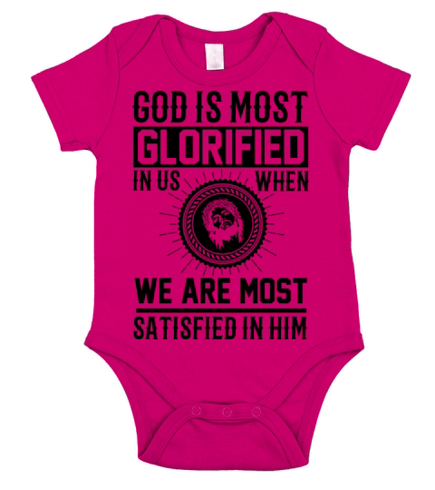 God is most glorified in us Short Sleeve Baby One-Piece