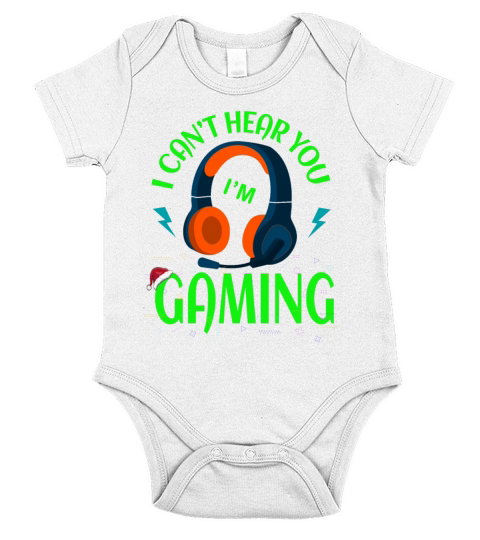 I Can t Hear You I m Gaming - Funny Gamer Short Sleeve Baby One-Piece