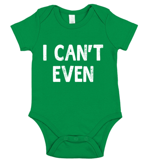 I Cant Even Funny Sayings Workout Fitness Unisex Short Sleeve Baby One-Piece