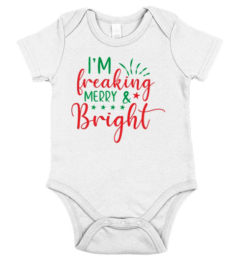 Im Freaking Merry & Bright Short Sleeve Baby One-Piece