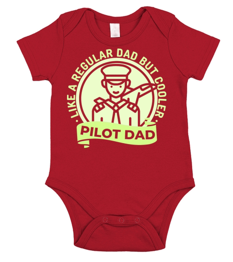 Pilot Dad Like A Normal Dad But Cooler Short Sleeve Baby One-Piece