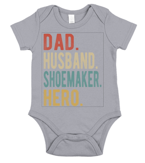 Shoemaker Dad Husband Hero Short Sleeve Baby One-Piece