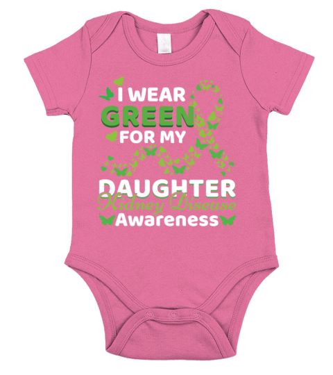 Wear Green For Daughter Kidney Disease Awareness Short Sleeve Baby One-Piece