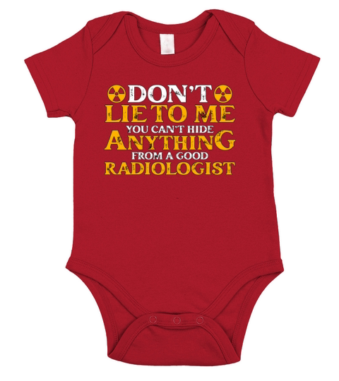 X-ray Tech Dont Lie To Me Radiologist Technician Short Sleeve Baby One-Piece
