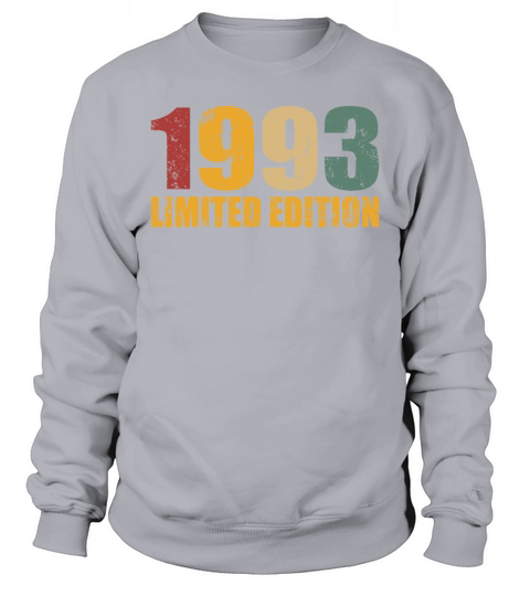 30th birthday vintage 1993 limited edition Sweatshirt Unisex