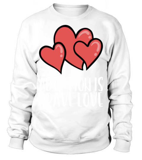 Adopt Children Adoption Child Gift Sweatshirt Unisex