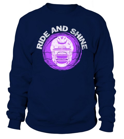 Ride And Shine American Football Men Women Vintage Sweatshirt Unisex