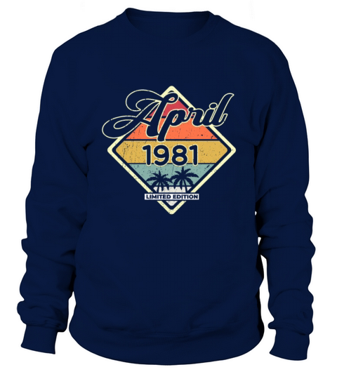 Vintage 40th Birthday April 1981 Sports Gift Sweatshirt Unisex