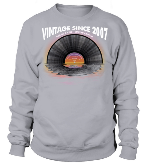 Vintage since 2007 Retro Disco Music Vintage Sweatshirt Unisex