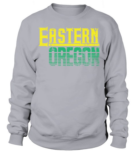 Vintage Souvenir Eastern Oregon Reunion Meeting Sweatshirt Unisex