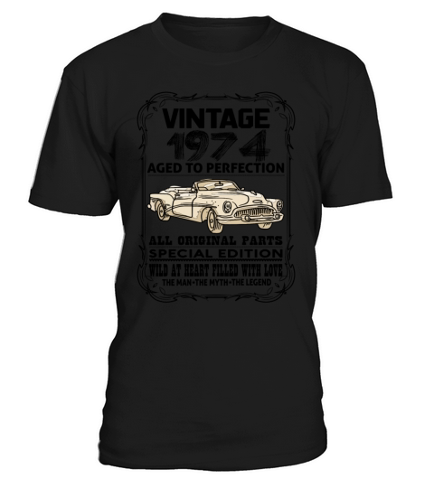 VINTAGE 1974-AGED TO PERFECTION T-Shirt Unisex