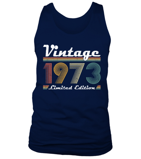 50th birthday vintage 1973 limited edition Tank Top Unisex
