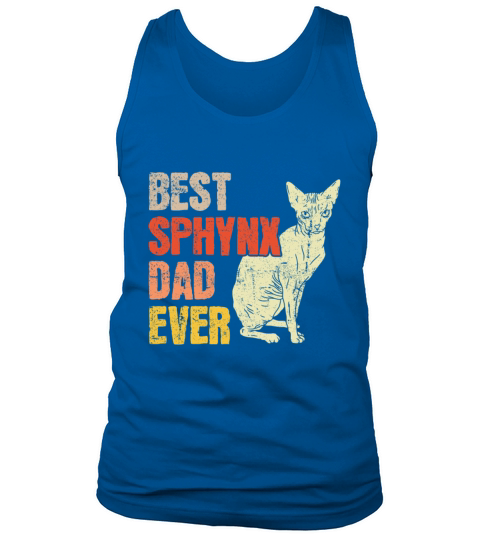 Best Sphynx Dad Ever Kitten Pet Owner Vintage Tank Top Unisex