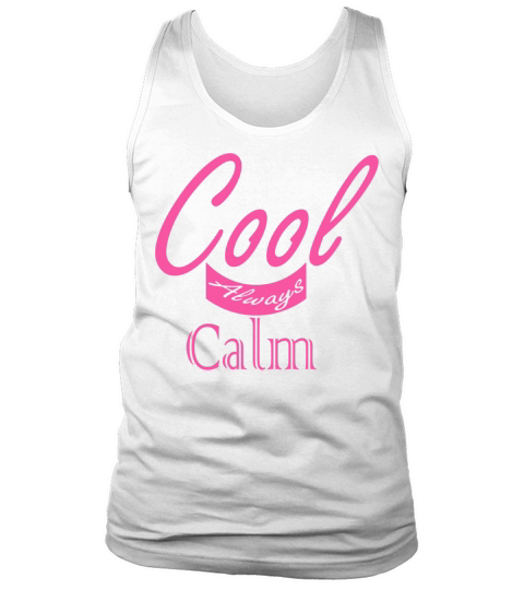 Cool Always Calm Design Pink Tank Top Unisex