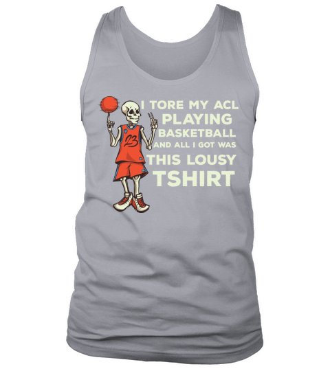 Funny Quote Knee Surgery Torn ACL Basketball Sport Tank Top Unisex