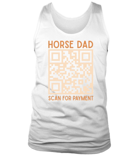 Horse Dad Scan For Payment Funny Quote Vintage Tank Top Unisex
