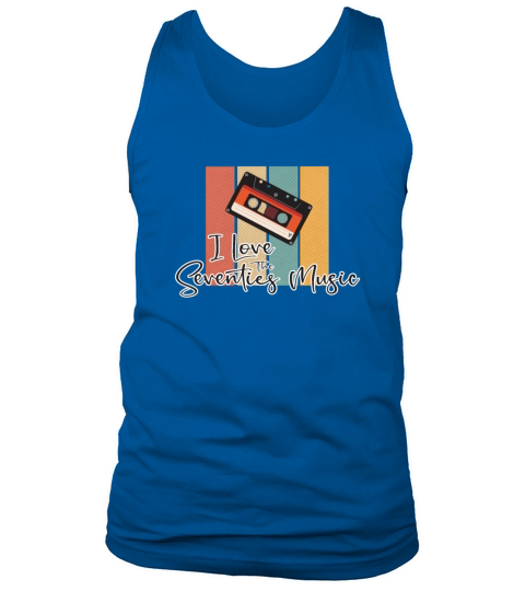 i love the seventies music Tank Top Unisex