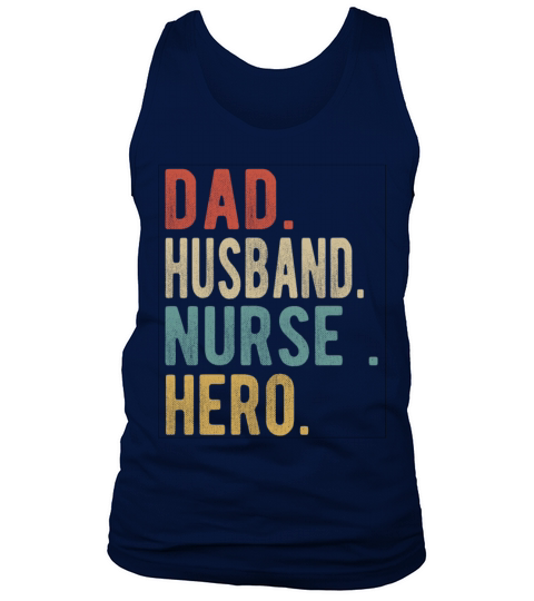 Nurse Dad Husband Hero Tank Top Unisex