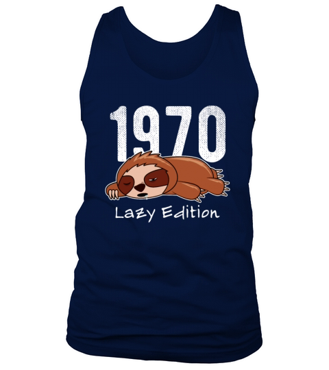 Sloth Vintage 1970 Birthday Lazy Edition Tank Top Unisex