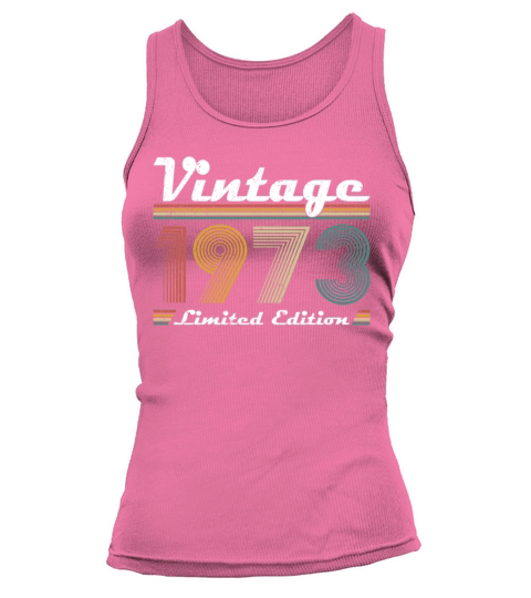 50th birthday vintage 1973 limited edition Tank top Woman