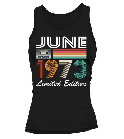 50th birthday vintage june 1973 limited edition Tank top Woman