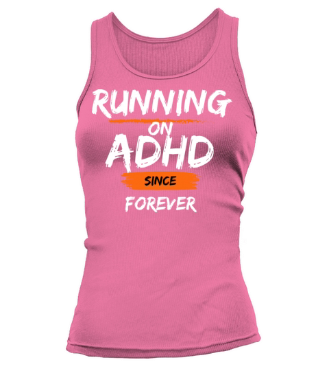 ADHD Joke Tank top Woman
