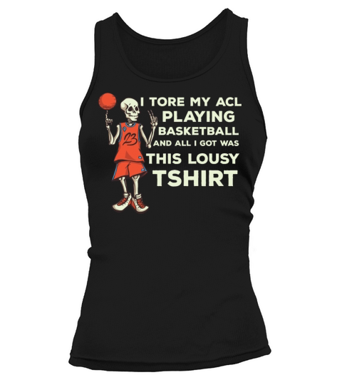 Funny Quote Knee Surgery Torn ACL Basketball Sport Tank top Woman