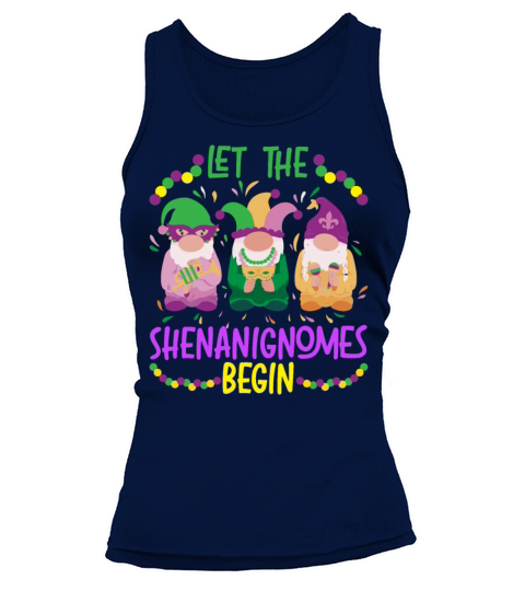 Let The Shenanigan Begin Mardi Gras Garden Gnome Tank top Woman