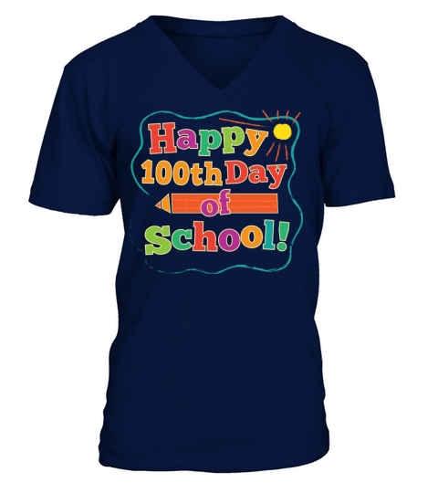 Happy 100th Day Of School V-Neck T-shirt